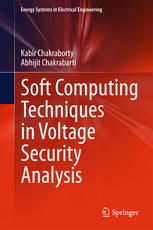 Soft Computing Techniques In Voltage Security Analysis 1st Edition Kabir Chakraborty