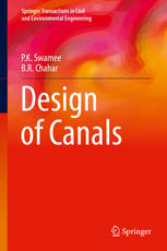 Design Of Canals 1st Edition Pk Swamee Br Chahar Auth