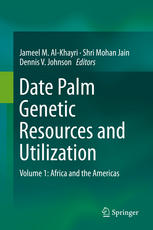 Date Palm Genetic Resources And Utilization Volume 1 Africa And The Americas 1st Edition Jameel M Alkhayri