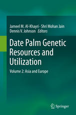 Date Palm Genetic Resources And Utilization Volume 2 Asia And Europe 1st Edition Jameel M Alkhayri