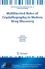 Multifaceted Roles Of Crystallography In Modern Drug Discovery 1st Edition Giovanna Scapin