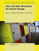 Glee And New Directions For Social Change Brian C Johnson Ed