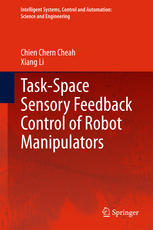 Taskspace Sensory Feedback Control Of Robot Manipulators 1st Edition Chien Chern Cheah