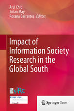 Impact Of Information Society Research In The Global South 1st Edition Arul Chib