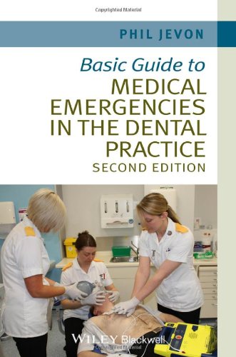 Basic Guide To Medical Emergencies In The Dental Practice 2nd Edition Philip Jevon