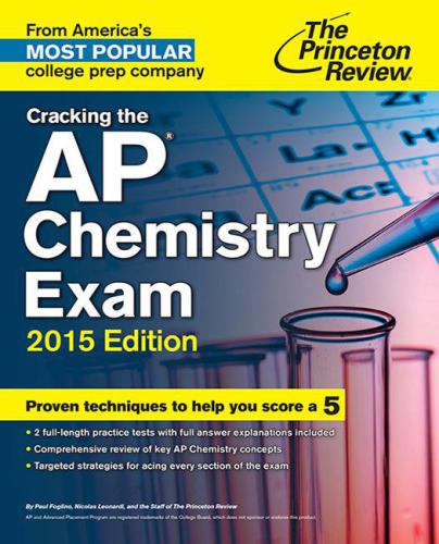 Cracking The Ap Chemistry Exam 2015 Edition College Test Preparation The Princeton Review