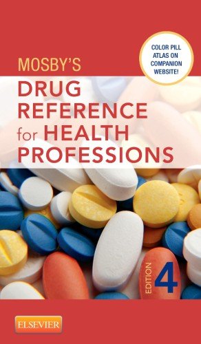 Mosbys Drug Reference For Health Professions 4e 4th Edition Mosby