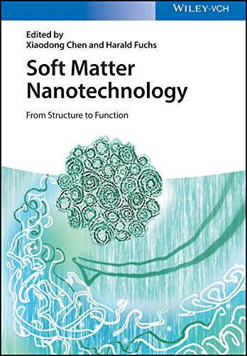 Soft Matter Nanotechnology From Structure To Function Xiaodong Chen