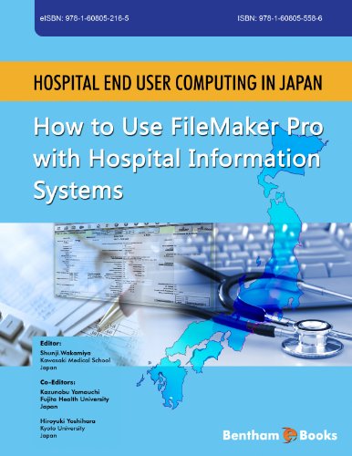 Hospital End User Computing In Japan How To Use Filemaker Pro With Hospital Information Systems Shunji Wakamiya