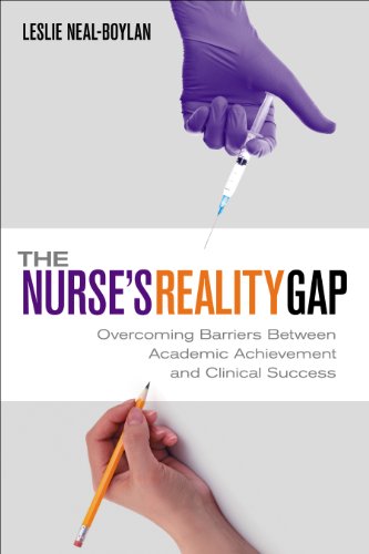 The Nurses Reality Gap 1st Edition Leslie Nealboylan
