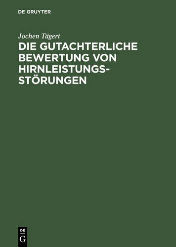 Die Gutachterliche Bewertung Von Hirnleistungsstorungen Jochen Tagert
