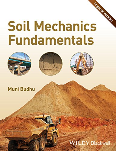 Soil Mechanics Fundamentals 1st Edition Muni Budhu