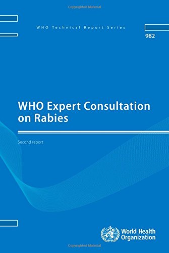 Who Expert Consultation On Rabies Second Report 1st Edition World Health Organization