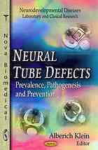 Neural Tube Defects Prevalence Pathogenesis And Prevention Alberich Klein Ed