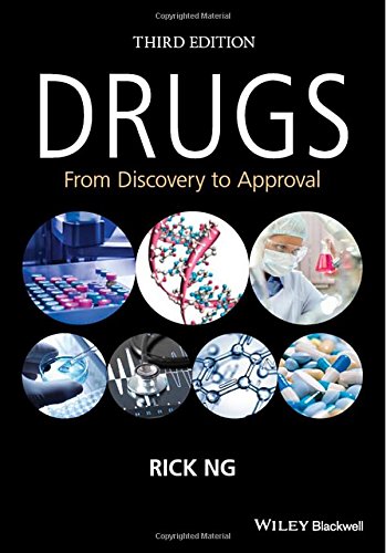 Drugs From Discovery To Approval 3rd Edition Rick Ng