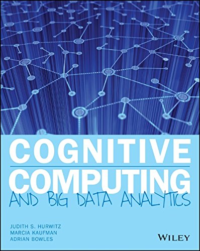 Cognitive Computing And Big Data Analytics 1st Edition Judith Hurwitz