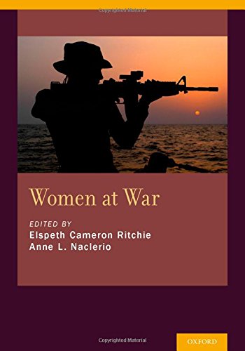 Women At War 1st Edition Elspeth Cameron Ritchie Anne L Naclerio