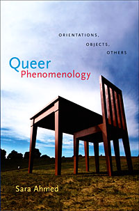 Queer Phenomenology 1st Edition Sara Ahmed