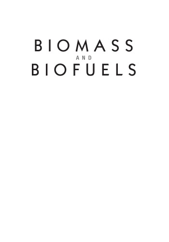 Biomass And Biofuels Advanced Biorefineries For Sustainable Production And Distribution Shibu Jose