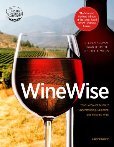 Winewise Second Edition 2nd Edition Steven Kolpan Michael A Weiss