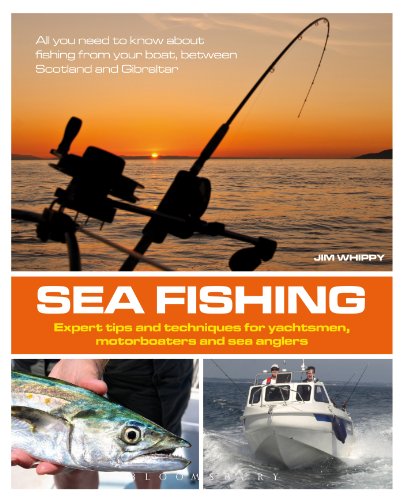 Sea Fishing Expert Tips And Techniques For Yachtsmen Motorboaters And Sea Anglers 2nd Edition Jim Whippy