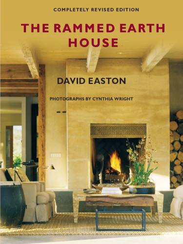 The Rammed Earth House David Easton