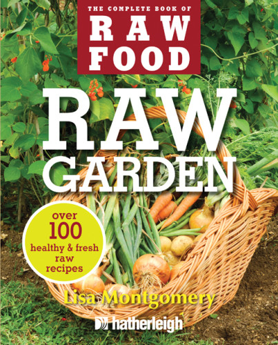 Raw Garden Montgomery Lisa