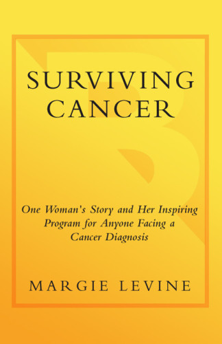 Surviving Cancer Margie Levine