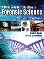 A Handson Introduction To Forensic Science Cracking The Case Mark Okuda Frank H Stephenson