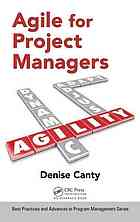 Agile For Project Managers Denise Canty