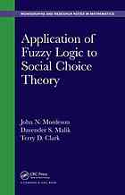 Application Of Fuzzy Logic To Social Choice Theory John N Mordeson D S Malik Terry D Clark