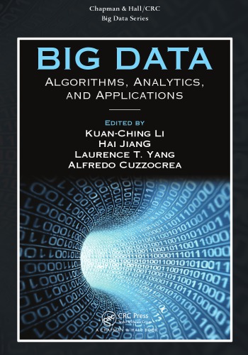 Big Data Algorithms Analytics And Applications Kuanching Li