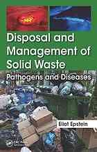 Disposal And Management Of Solid Waste Pathogens And Diseases Eliot Epstein