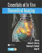 Essentials Of In Vivo Biomedical Imaging Simon R Cherry Ramsey D Badawi Jinyi Qi