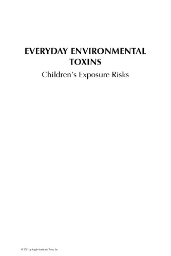 Everyday Environmental Toxins Childrens Exposure Risks Areej Hassan