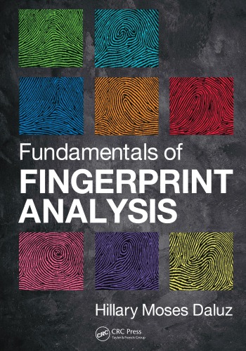 Fundamentals Of Fingerprint Analysis Hillary Moses Daluz