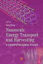 Nanoscale Energy Transport And Harvesting A Computational Study Zhang Gang