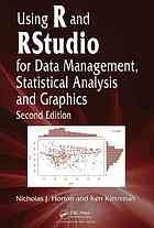 Using R And Rstudio For Data Management Statistical Analysis And Graphics Nicholas J Horton Ken Kleinman
