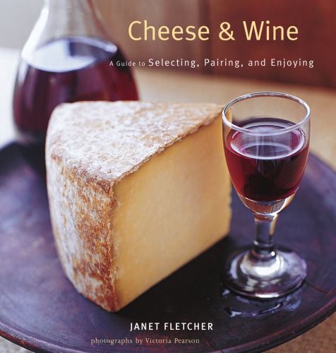 Cheese Wine Janet Fletcher