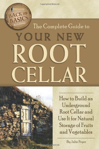 The Complete Guide To Your New Root Cellar Julie Fryer