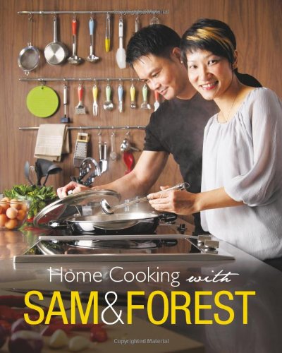 Home Cooking With Sam Forest Sam Leong Forest Leong