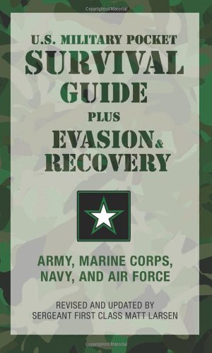 Us Military Pocket Survival Guide Plus Evasion Recovery Original Us Army Marine Corps Navy And Air Force