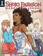 Shojo Fashion Manga Art School Year 2 Draw Modern Looks 1st Ed Irene Flores Krisanne Mcspadden