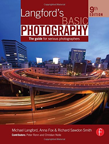Langfords Basic Photography The Guide For Serious Photographers 9th Edition Richard Sawdon Smith