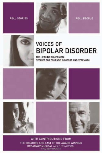 Voices Of Bipolar Disorder The Healing Companion Stories For Courage Comfort And Strength Richard Day Gore