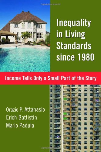 Inequality In Living Standards Since 1980 Income Tells Only A Small Part Of The Story Orazio P Attanasio