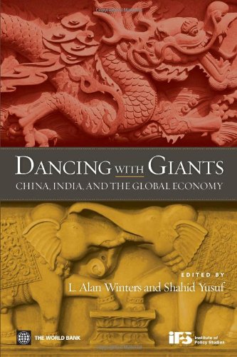 Dancing With Giants China India And The Global Economy Alan Winters
