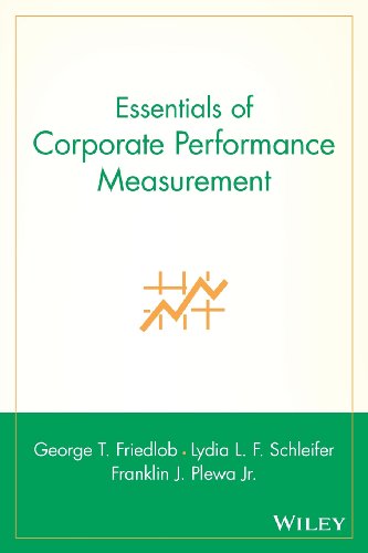 Essentials Of Corporate Performance Measurement 1st Edition George T Friedlob