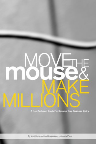 Move The Mouse Make Millions 1st Matt Heinz Alan Urdan