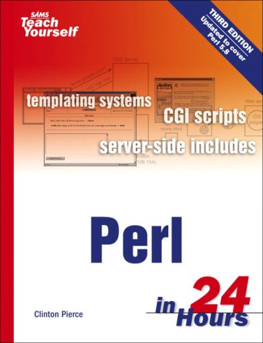 Sams Teach Yourself Perl In 24 Hours 3rd Edition Clinton Pierce
